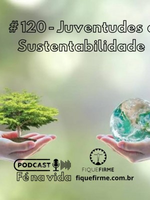 120. Juventudes e sustentabilidade